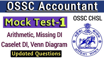 OSSC Accountant Mock Test-1 // Arithmetic, Missing DI, Caselet DI & Venn Diagram // Useful for CHSL