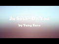 Ju Sosa On You Yung Euro mp3