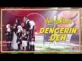 deHakims - Dengerin Deh (live at Indosiar)