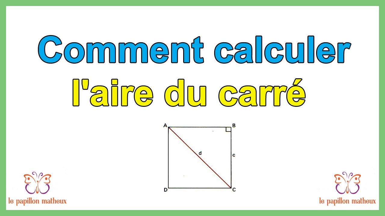 Comment calculer l'aire d'un carré - YouTube