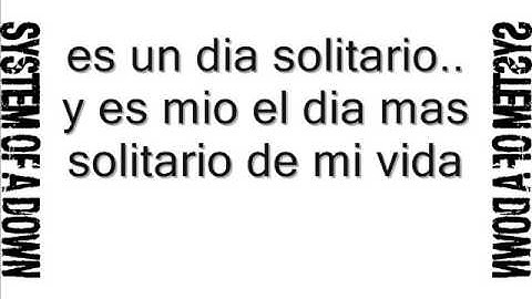 system of a down - lonely day (sub español)
