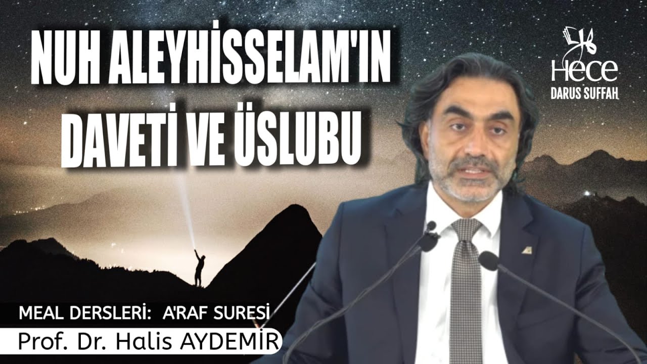 NUH ALEYHISSELAM'IN DAVETİ VE ÜSLUBU