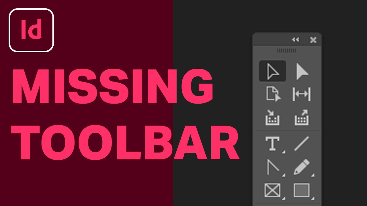 How To Get The Toolbar Back If Its Missing In InDesign InDesign