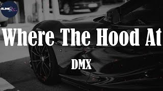 DMX, "Where The Hood At" (Lyric Video)