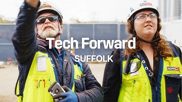Suffolk Construction: Tech Forward