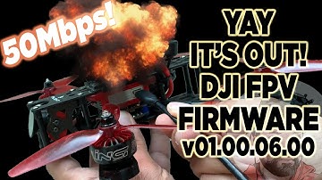 DJI Digital FPV System Update v01.00.06.00 Firmware Released | Review the 50Mbps AWESOMENESS inside!