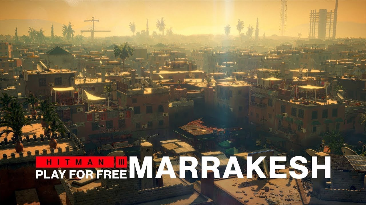 Hitman World of Assassination Mission Morocce Marrakesh