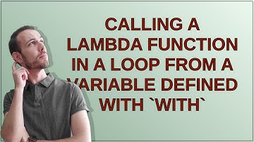 Calling a lambda function in a loop from a variable defined with with