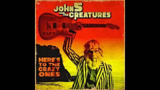 John 5 - Here's To The Crazy Ones (Audio)