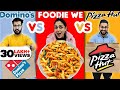 This Is The BEST Pasta... 😍 || Domino's vs Pizza Hut vs END GAL BAAT 😱