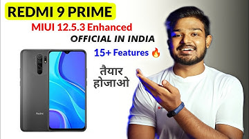 Redmi 9 Prime MIUI 12.5.3 Enhanced Official In India | Maza Agaya😍| Redmi 9 Prime MIUI 12.5 Enhanced