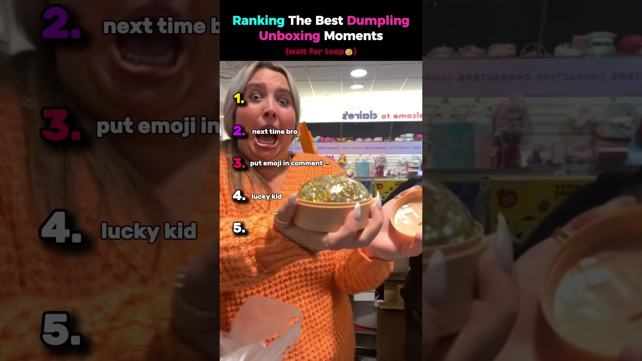 Ranking The Best Dumpling Unboxing Moments #dumplings #funny  #ranking