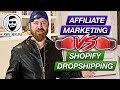 Affiliate Marketing Vs Shopify Dropshipping (Which Makes More Money?)