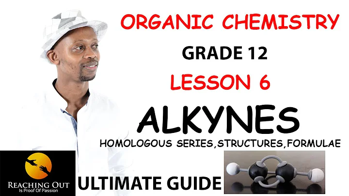 ORGANIC CHEMISTRY-ALKYNES-Lesson 6: Learn the naming and structures of alkynes