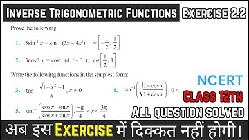 Inverse Trigonometric Functions | Exercise 2.2 | NCERT Class 12 Maths | Step-by-Step Tutorial