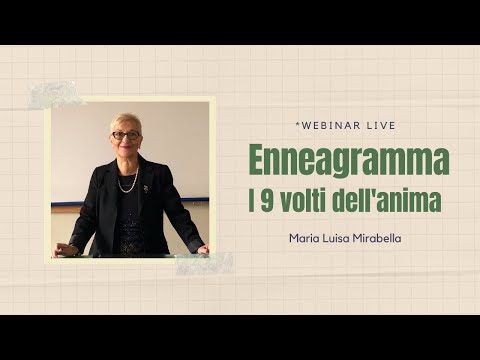 Webinar - Enneagramma: i 9 volti dell&rsquo;anima