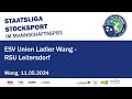 Staatsliga herren 2024  esv union ladler wang  rsu leitersdorf  11052024