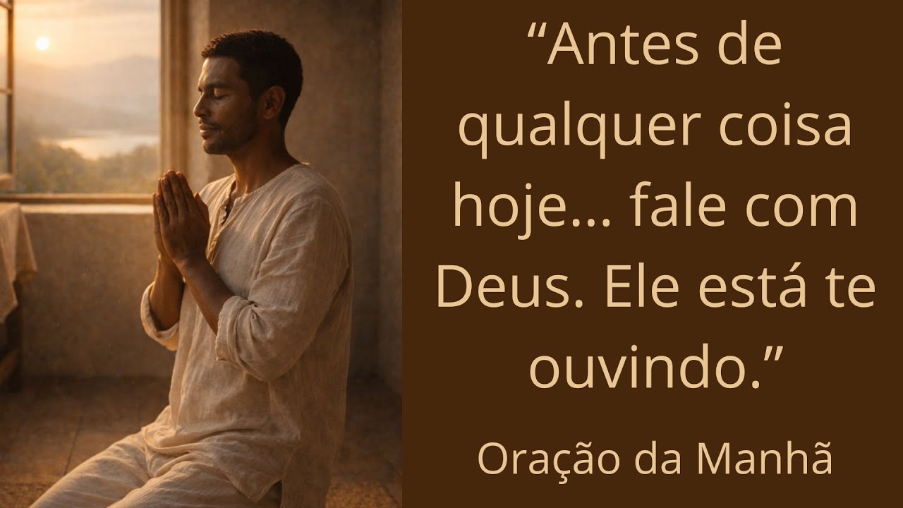 Quando o sol nasce, que também desperte em você a vontade de orar e recomeçar