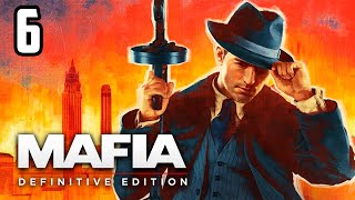 MAFIA: Definitive Edition - Gameplay Walkthrough PART 6 (PS4, Xbox One, PC)