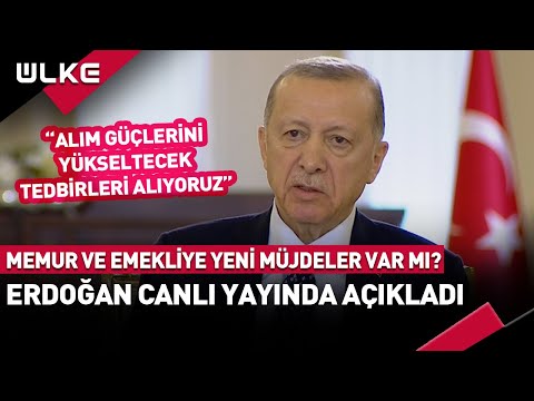 Memur ve Emekliye Yeni Müjdeler Var Mı? Cumhurbaşkanı Erdoğan Açıkladı