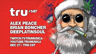 Trucast 147 - Alex Peace Brian Boncher Deeplatinsoul