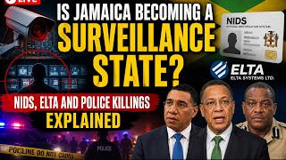 NIDS, ELTA and Police Violence: Is Jamaica Quietly Building a Surveillance Society?