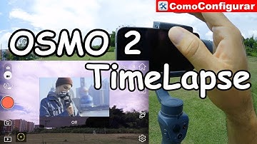 Dji OSMO Mobile 2 modo TimeLapse | Como hacer un Timelapse Fácil Dji OSMO Mobile Colombia