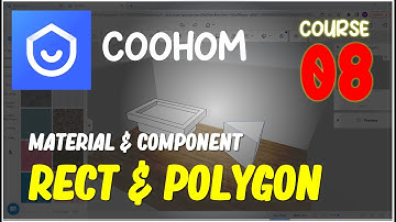 Coohom Course 08 Material Component Rectangle And Polygon