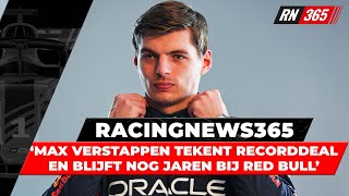 ‘Verstappen tekent nieuw mega Red Bull-contract’ | RacingNews365