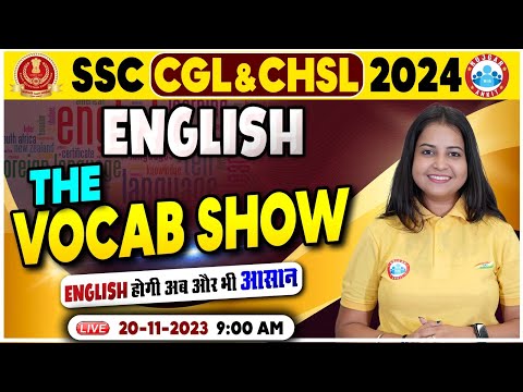 SSC CGL & CHSL 2024, CHSL English Strategy, English Vocabulary Class #8, The Vocab Show By Kiran Mam
