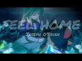 I Feel Home Joseph O Brien AMV Shadow The Headchog I Feel Home Joseph O Brien AMV Shadow The Headchog
