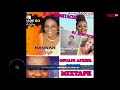 FLORENCE OBINIM , HANNAH MARFO,& OSUANI AFRIFA MIXTAPE[ DJ SPARTACUS]