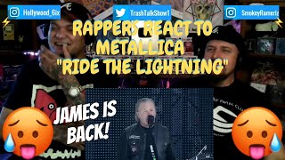 Rappers React To Metallica "Ride The Lightning"!!! LIVE