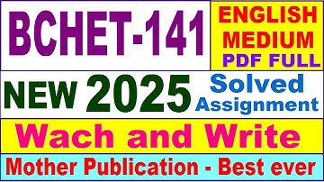 BCHET 141 solved assignment 2025 in English || bchet 141 solved assignment 2024-25 || bchet141 2025