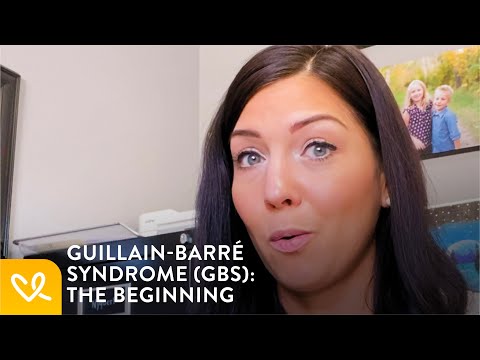 Guillain-Barré syndrome, from early symptoms to diagnosis and treatment | Holly's GBS story