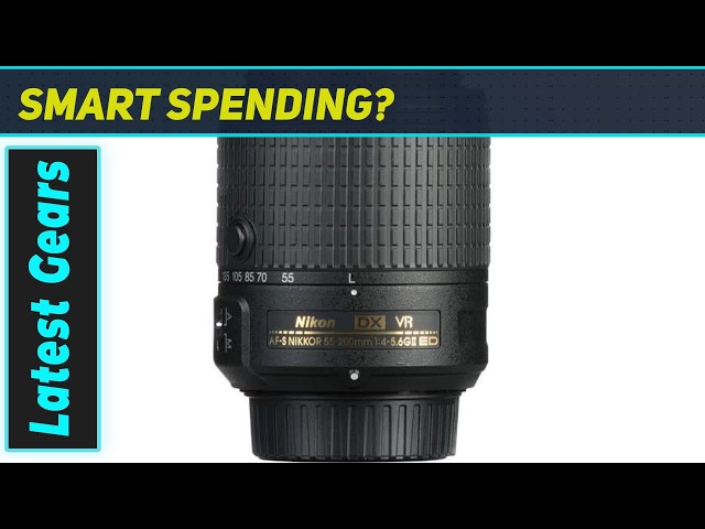 NIKON AF-S DX NIKKOR 55-200mm f/4-5.6G ED VR II Lens The Ultimate