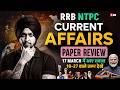 RRB NTPC Exam Review | NTPC Current Affairs 2026 Analysis | RRB NTPC Exam Analysis By Gagan Sir