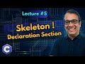 #5 C Language : Declaration Section | The Rule Book Of Variable | Structure Of C Program Part II