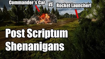 Post Scriptum Shenanigans  Trolling The Commander!