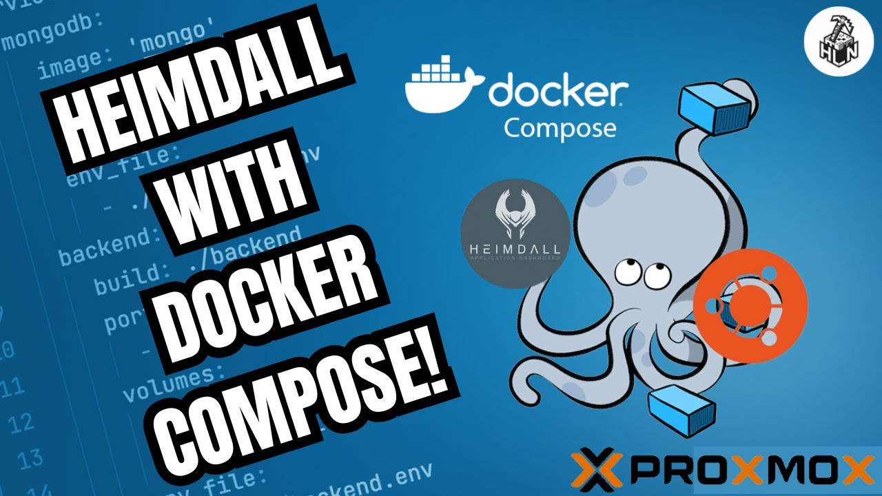Proxmox Homelab: развертывание Heimdall с помощью Docker Compose | Идеальная панель управления дл...