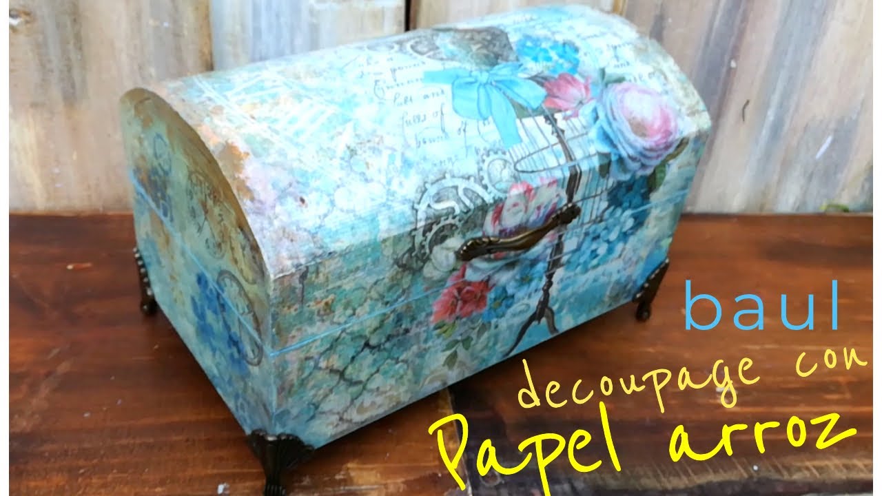Enamorada del papel arroz... baul con decoupage con papel arroz