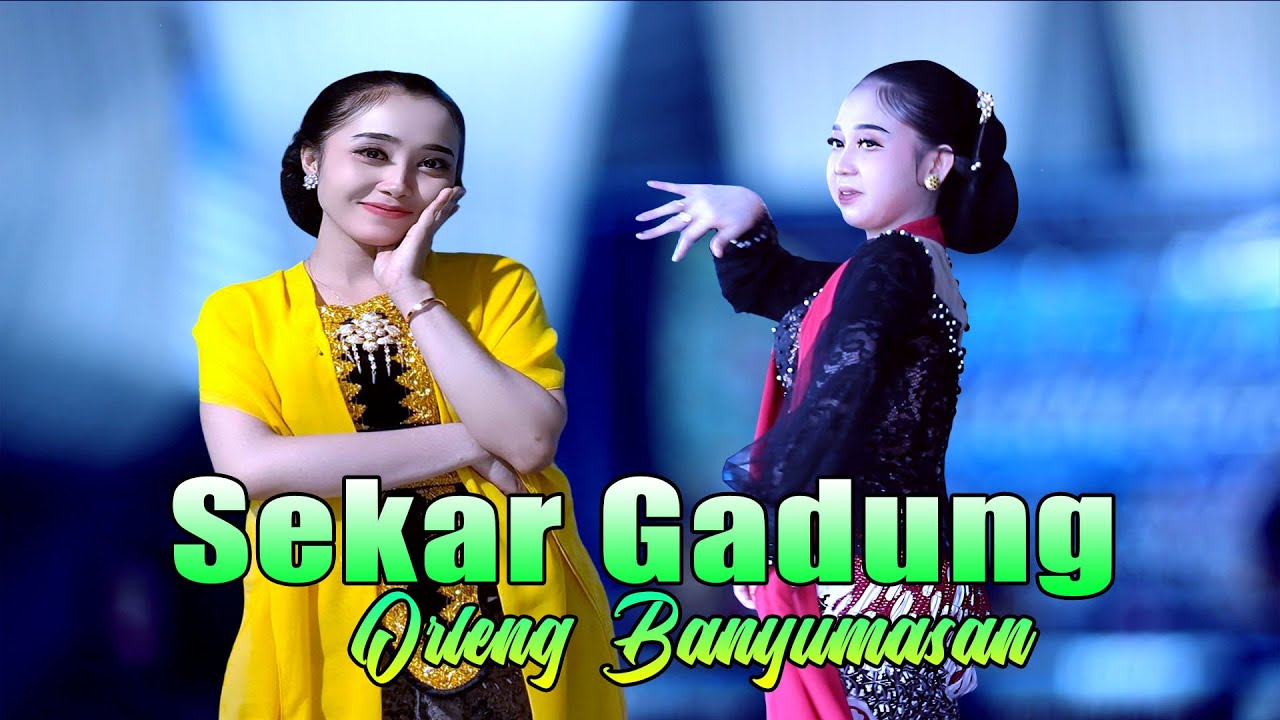 RICIK RICIK SEKAR GADUNG SHOLAWAT CALUNG LENGGER BANYUMASAN ORLENG || CAMPURSARI DANGDUT KOPLO JAWA