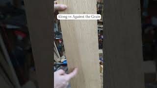 Why Grain Direction Matters