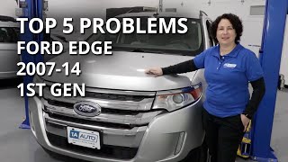 Top 5 Problems Ford Edge SUV First Generation 200714