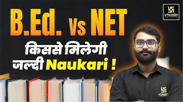 NET Vs B.ed | B.ed or NET Which is Better? 🔥😱 | किससे मिलेगी जल्दी Naukari ! | By Vivek Sir