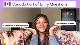CANADA PORT OF ENTRY QUESTIONS | IMMIGRATION QUESTIONS  | SOWP