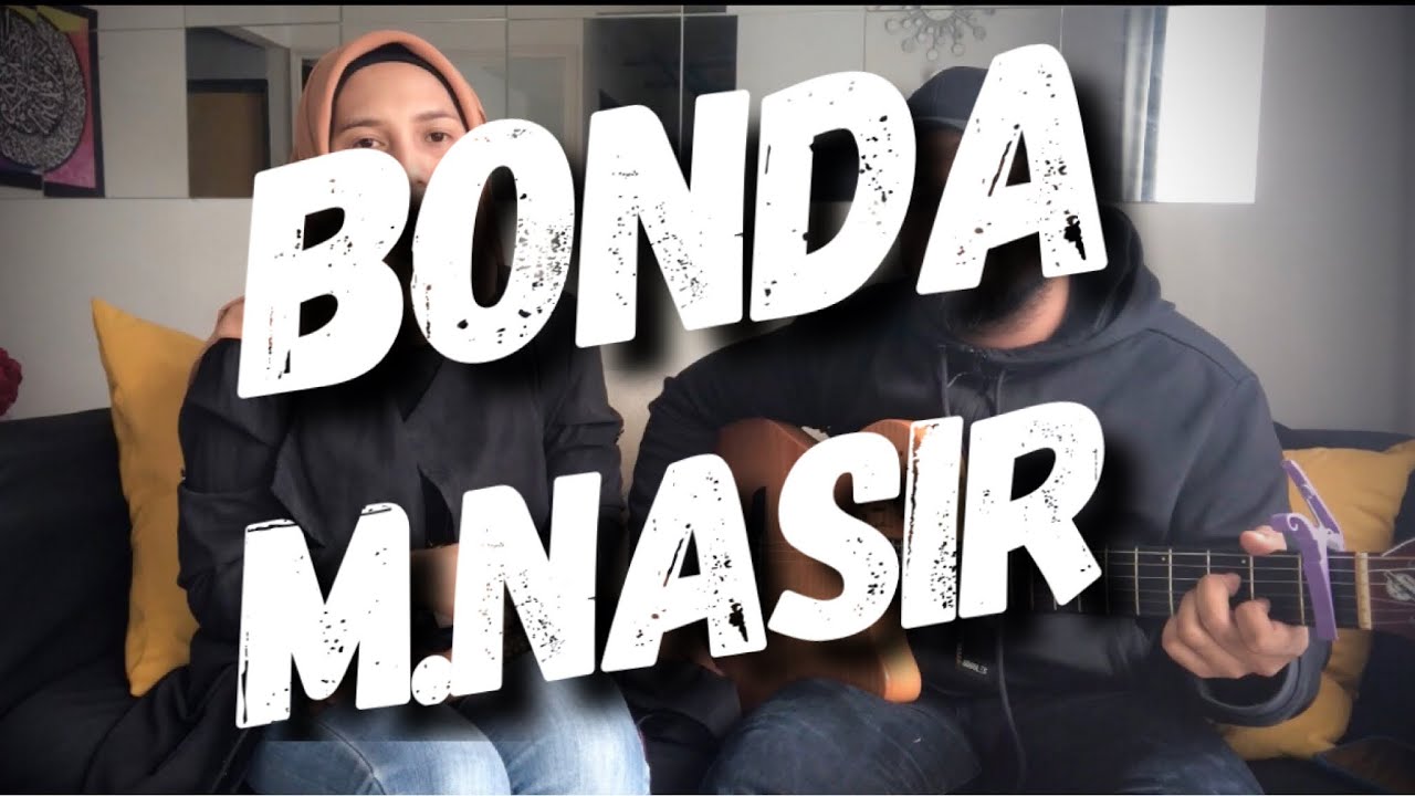 Bonda (M.Nasir) - Cover by Hazra ft. Totoy