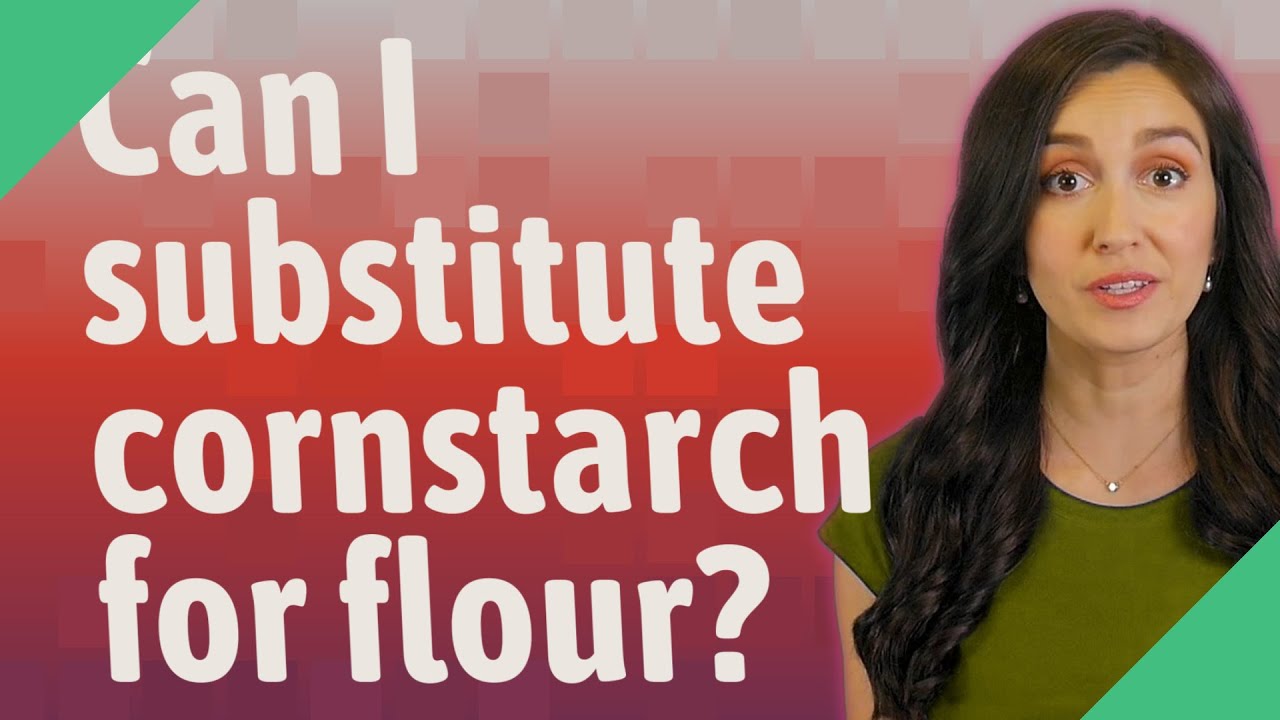 Can I substitute cornstarch for flour? - YouTube