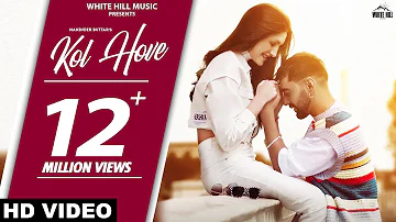 MANINDER BUTTAR : Kol Hove (Official Video) New Punjabi Songs 2021 | Archie | TDOT | Romantic Songs