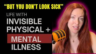 Opening Up About Life With Chronic Illness | What It's Like To Live With Pain That No One Can See